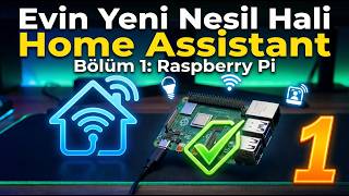 Evin Yeni Nesil Hali: Home Assistant Kurulum Rehberi | Bölüm 1