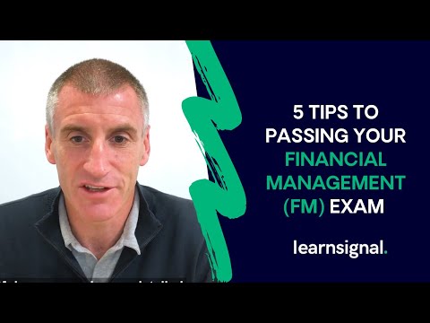5 Tips to Passing Your FM Exam | Learnsignal