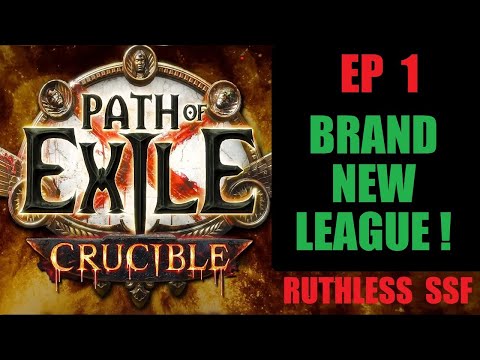 Brand New League! - Path of Exile Ruthless Mode Ep 1 - Crucible Solo Self Found SSF 2023 PoE 3.21