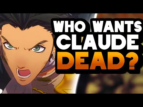 UNEXPLAINED Fire Emblem Three Houses Mysteries and FE3H Fan Theories. Claude/Golden Deer.
