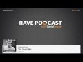 Daniel Lesden - Rave Podcast 059: guest mix by ...