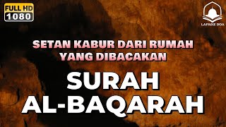Download lagu SURAH AL BAQARAH FULL MERDU MENYEJUKKAN HATI, PELINDUNG DIRI - UST ERWIYANTO mp3 Download lagu SURAH AL BAQARAH FULL MERDU MENYEJUKKAN HATI, PELINDUNG DIRI - UST ERWIYANTO mp3