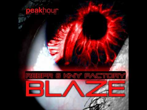 ReepR & KNY Factory - Blaze