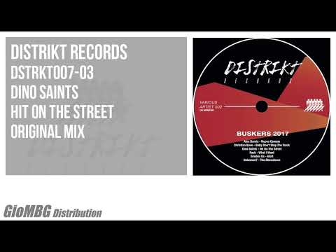 Dino Saints - Hit on the Street [ Original Mix ] DSTRKT007