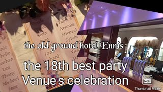 the best 18th birthday party venue's/the old ground hotel Ennis