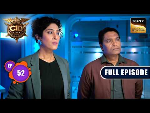किसने कहा Abhijeet को खड़ूस? | CID Season 2 | Full Episode | Ep 52