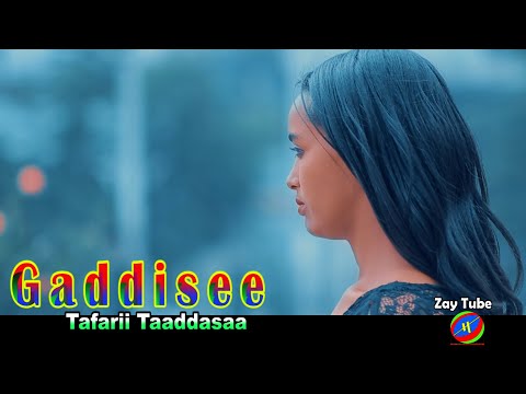 Tafarii Taaddasaa - Gaddisee - New Cultural Oromo music - official video