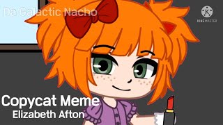 Download lagu Copycat Meme | Elizabeth Afton, Circus Baby, Scrap Baby [ FNAF Meme ] mp3
