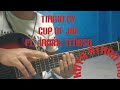 Tingin Cup Of Joe ft. Janine Teñoso Easy Guitar Tutorial For Begginer Chords | Strum Pattern