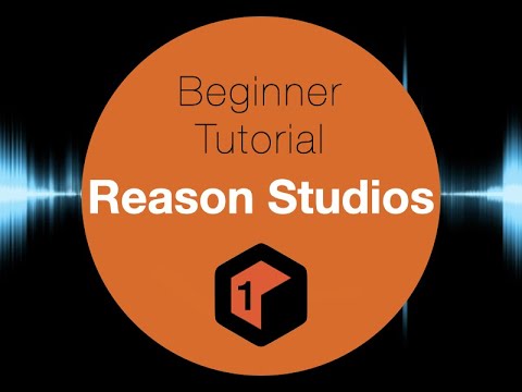 Reason 12 for beginners #1 Tutorial (Reason Studios)