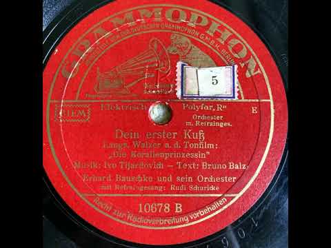 Erhard Bauschke & Rudi Schuricke - Dein erster Kuss