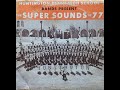Huntington Beach High School Bands Present The Super Sounds Of 77