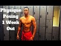 Men's Physique Posing 1 week out, Peak Weak Protocol,& Expectations