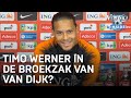Zit Timo Werner morgen in de broekzak van Van Dijk? | VERONICA INSIDE