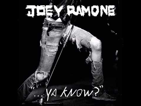 Joey Ramone - Ya Know (2012)