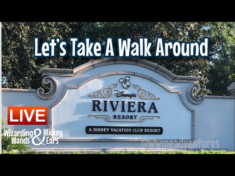 LIVE | Let’s Take A Walk Around Disney’s Riviera Resort | Walt Disney World