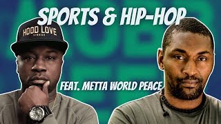 Sports & Hip Hop w/ Metta World Peace | Stuck Off the Realness Ep.6