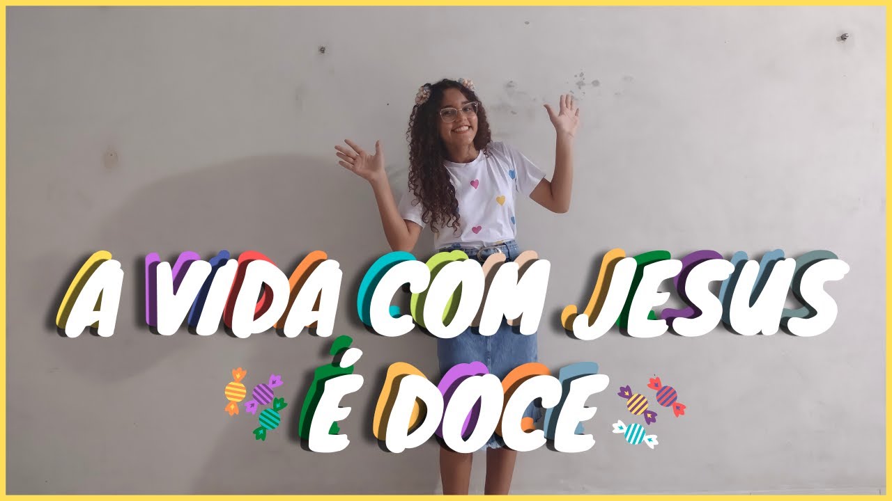 A Vida com Jesus é Doce | Mara Maravilha | Coreografia Tia Nana