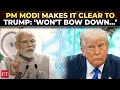 India Is Ready PM Modi Answers Trump S 50 Tariff Attack With defiant warning