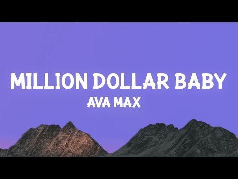 Ava Max - Million Dollar Baby (Lyrics)