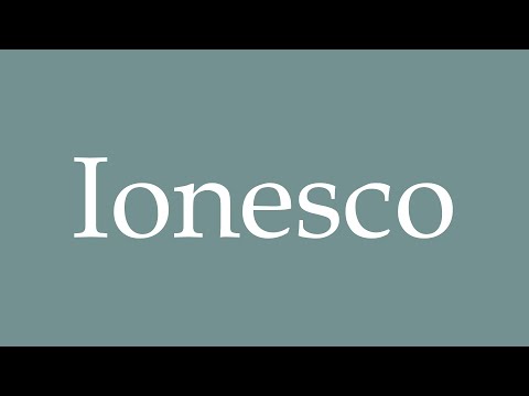 How to Pronounce ''Ionesco'' Correctly in French