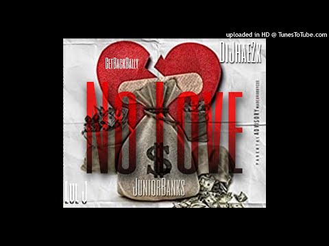 Junior Banks No love ft. DiJhae2k x Getbackaash x LulJ  @Jaah_