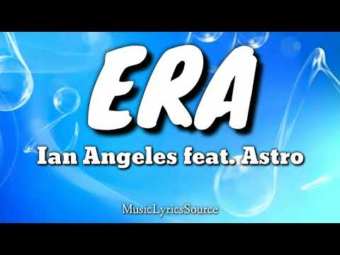 Ian Angeles ft. Astro - Era (Audio)