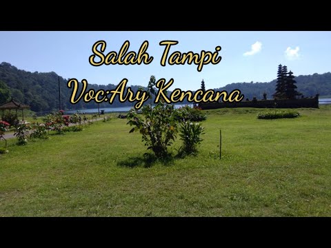 Salah Tampi Voc:Ary Kencana