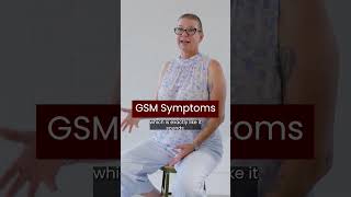 What are the symptoms of GSM?