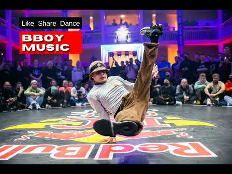 Bboy Music / Bboy Mixtape by DJ KAI / Bboy Music 2022