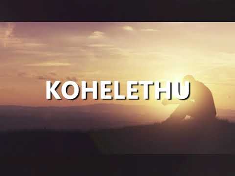 Kohelethu (Ecclesiastes) Kikuyu | Good News | Audio Bible