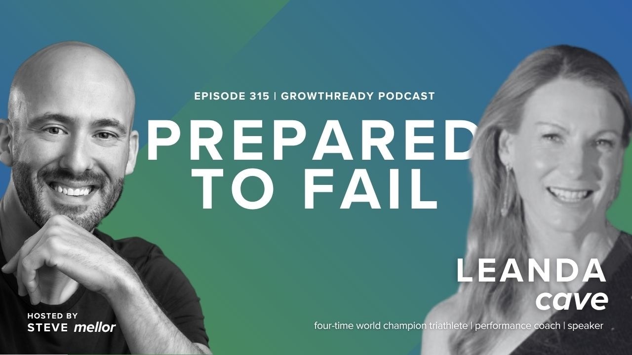 Episode 315: Failure Is the Benchmark w/ Leanda Cave