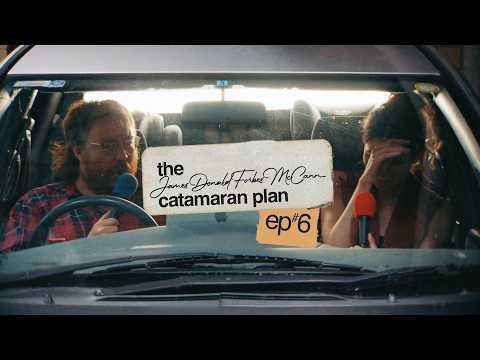 "now no-one can leave!" feat. melanie bracewell - james donald forbes mccann catamaran plan - S2EP#6