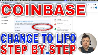 ✅ How To Change Coinbase Cost Basis Method To Last In First Out LIFO 🔴