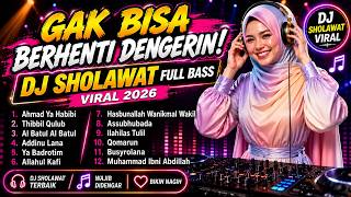 Download lagu GAK BISA BERHENTI DENGERIN! DJ Sholawat Full Bass Viral 2026 🔥 mp3