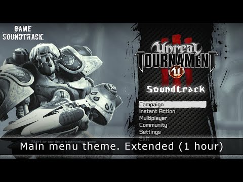Unreal Tournament 3 (2007) - Main Menu Theme. Extended (1 hour). Game Soundtrack