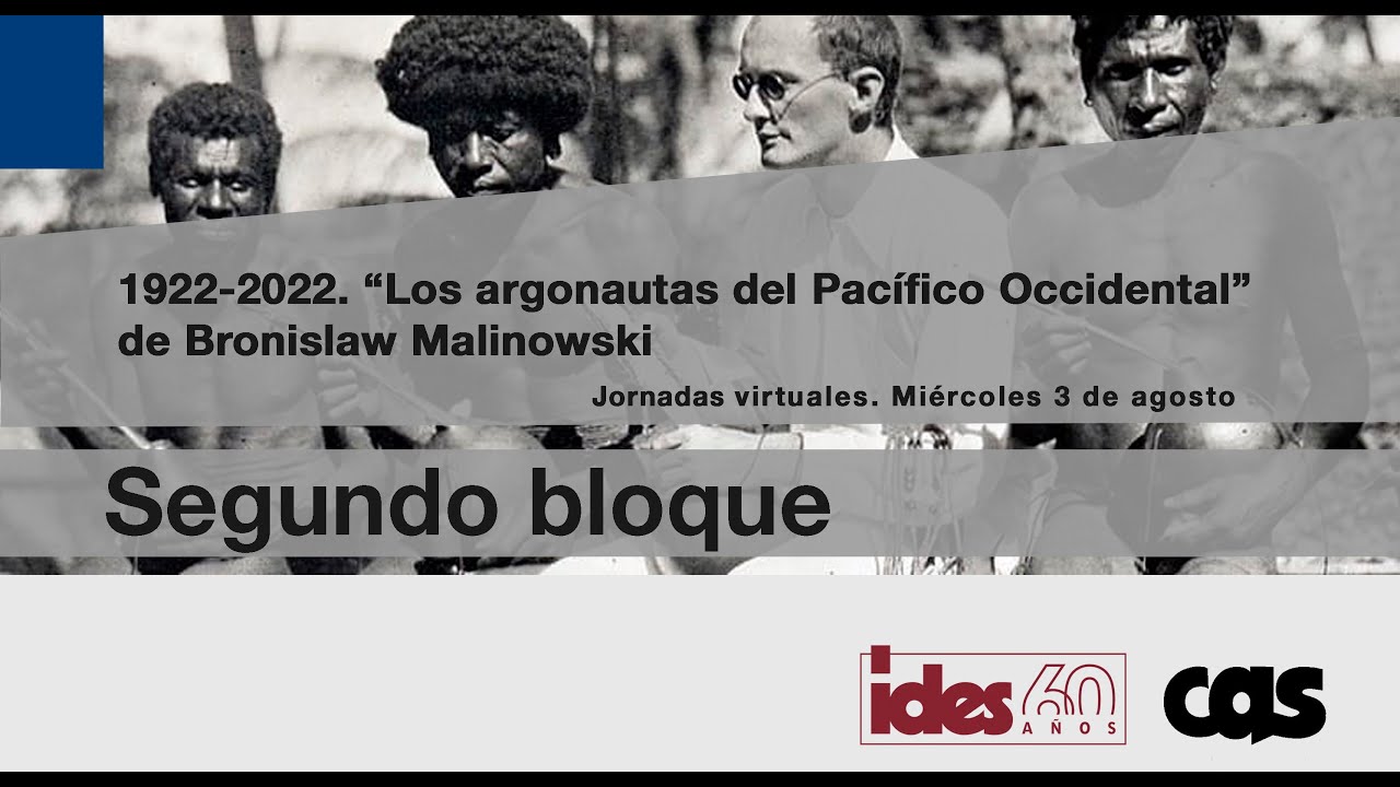 1922-2022. “Los argonautas del Pacífico occidental" de Bronislaw Malinowski
