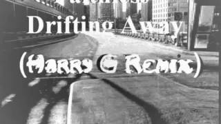 Faithless - Drifting Away(Harry G Instrumental Mix)
