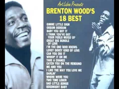 Brenton Wood - Best Thing I Ever Had.mp4