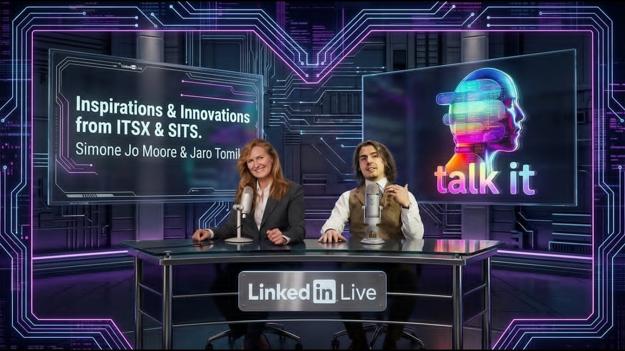 Inspirations and Innovations from ITSX and SITS — Talk IT Live Workshop