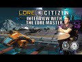 Exclusive With Narrative Director Dave Haddock | Lore Citizen