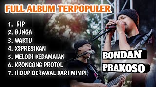 Download lagu Bondan Prakoso Full Album Terpopuler || R.I.P — Bunga mp3