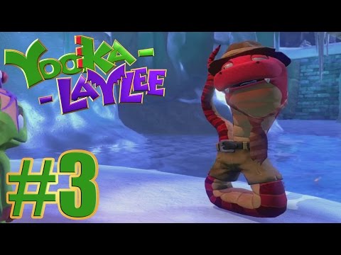 Yooka - Laylee Gameplay Walkthrough Part 3 - 100 % Walkthrough