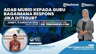 OASE:  Adab Murid kepada Guru, Bagaimana Respons Jika Ditegur?