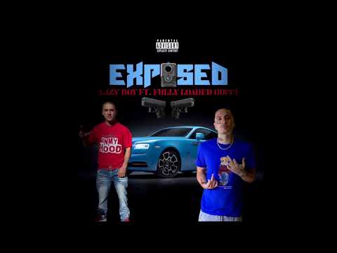 Lazy-Boy ft. FullyLoadedGucci - Exposed (Prod. @Fangaz)