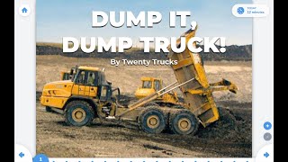 Dump Truck and Other Favorites | Rivet Reading App