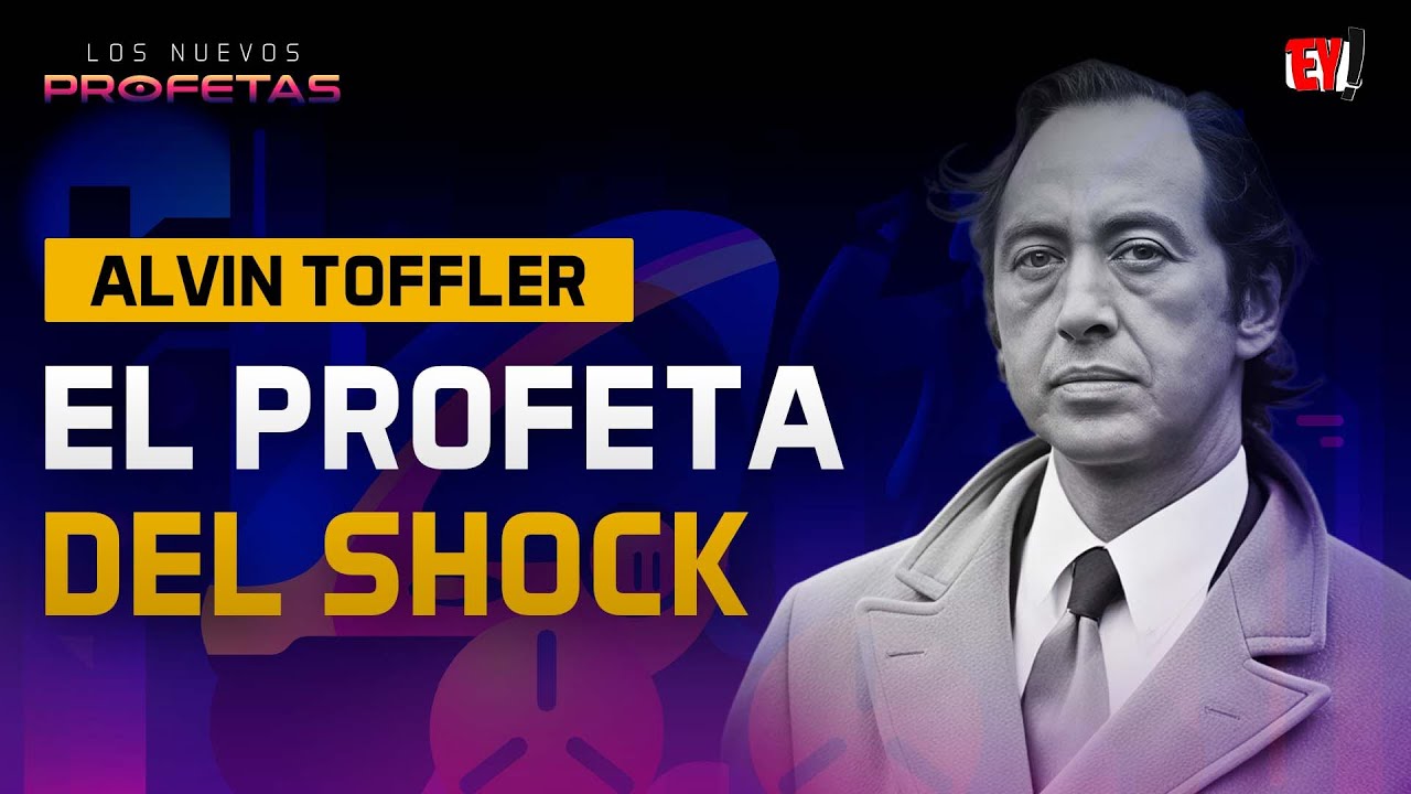 LOS NUEVOS PROFETAS | ALVIN TOFFLER: El profeta del SHOCK