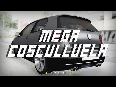 MEGA COSCULLUELA - DJ ELIX ( RKT )
