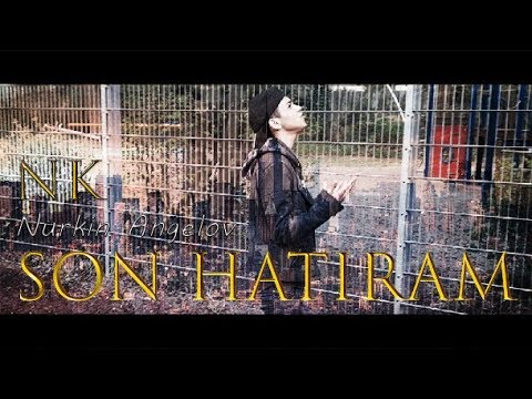 Nurkin Angelov - Son Hatiram - ( prod. BeatbyKatliam ) #SANJAR