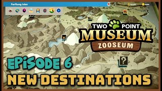 Two Point Museum - Zooseum - New Destinations - Eps06